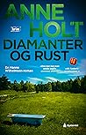 Diamanter og rust by Anne Holt