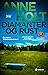 Diamanter og rust (Hanne Wilhelmsen, #13)