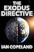 The Exodus Directive by Ian  Copeland