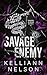 Savage Enemy (Cruel Kings #2)