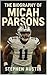 The Biography of Micah Pars...