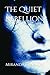 The Quiet Rebellion