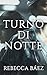 Turno di notte