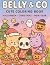 Belly & Co. Cute Holiday Coloring Book by Mariana Reis