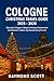 Cologne Christmas Travel Gu...