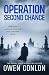 Operation Second Chance: A World War II Spy Thriller of Betrayal (German Resistance Book 2)
