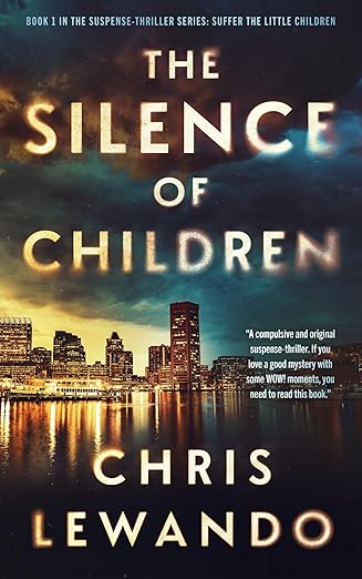The Silence of Children (Kindle Edition)