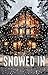 Snowed In by Remmy Saga