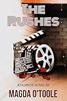 The Rushes: A Hor...