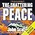 The Shattering Peace (Old Man's War #7)