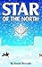 The Star of the North (The ...