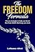 The FREEDOM Formula: Proven...