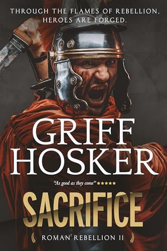 Sacrifice (Roman Rebellion Book 2)