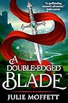 A Double-Edged Blade