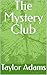 The Mystery Club