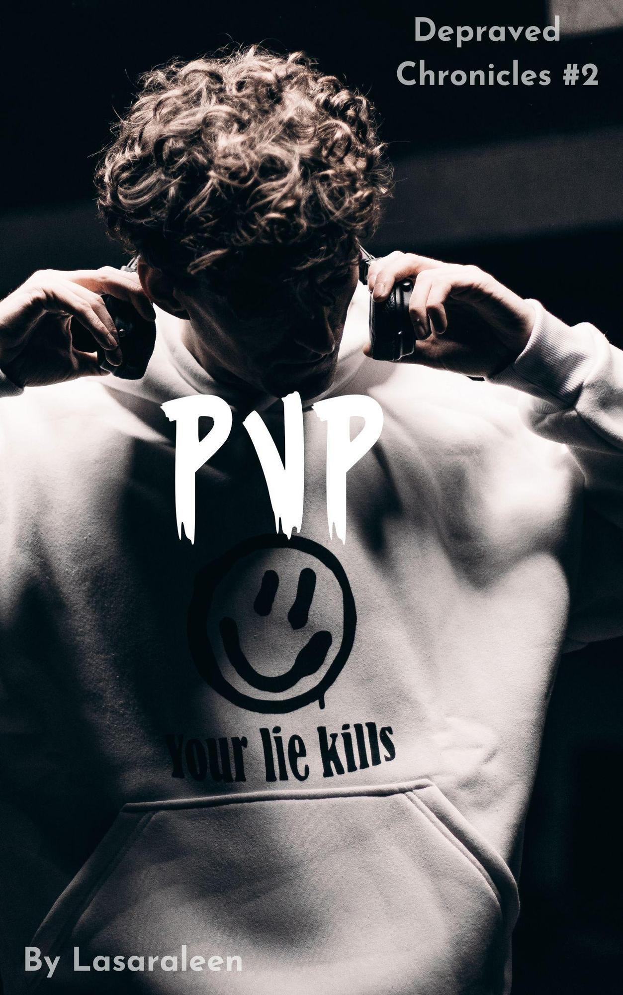 PvP (Depraved Chronicles #2)