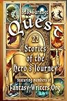 Quest: 22 Stories of the Hero's Journey Quest: 22 Stories of the Hero's Journey