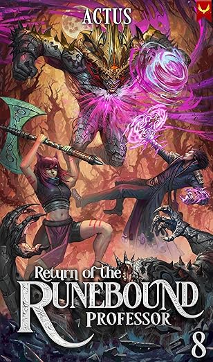 Return of the Runebound Professor 8 (Return of the Runebound Professor, #8)