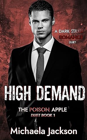 High Demand (Poison Apple Duet #1)