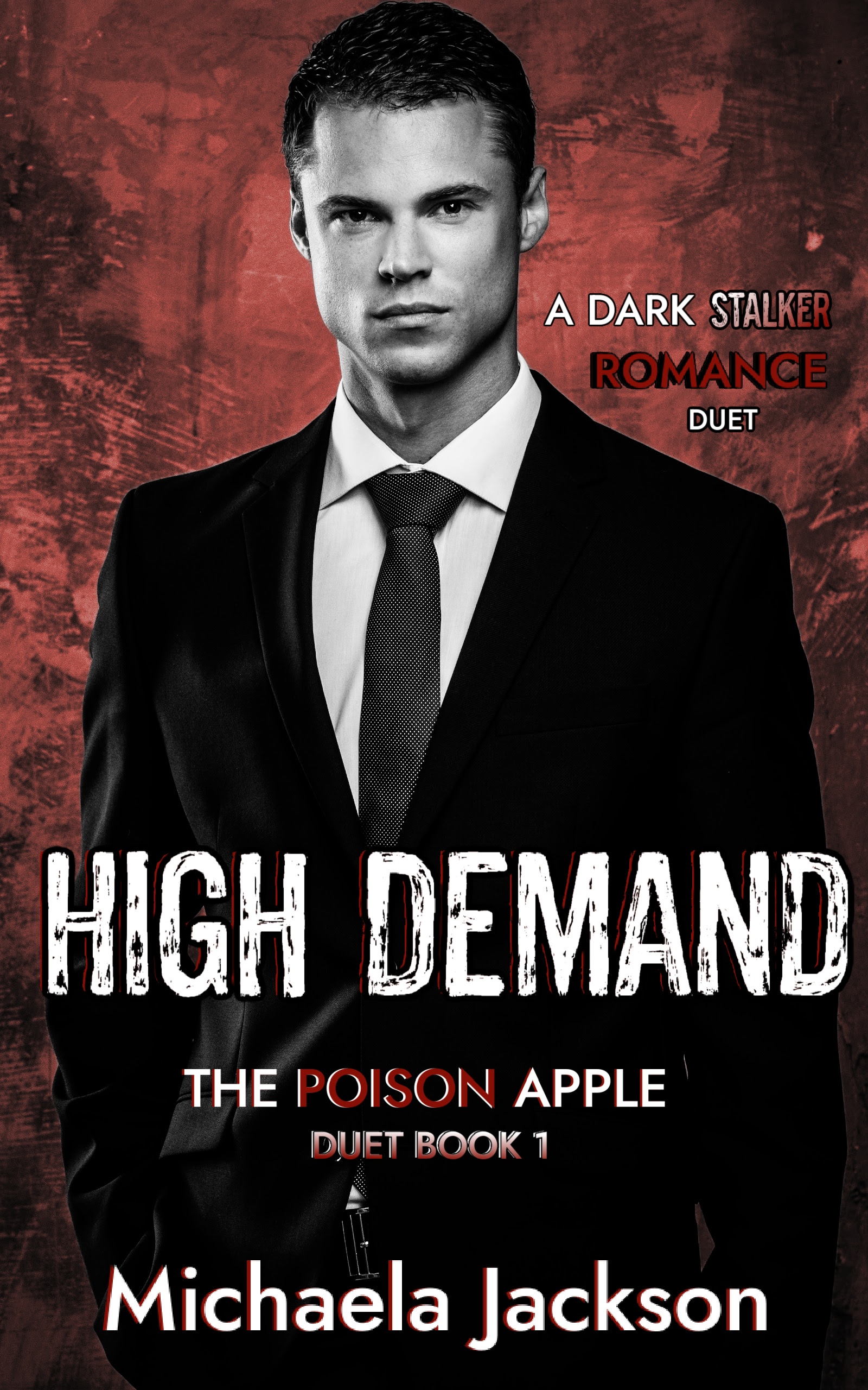 High Demand (Poison Apple Duet #1)