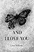 And I Love You (Mako Bay Duet, #1)