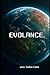 Evolance by Colton Clark