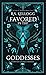Favored by the Goddesses by R.S. Kellogg