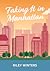 Faking It in Manhattan