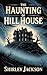 The Haunting of Hill House by Shirley Jackson