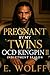 Pregnant by my twins OCD Kingpin II by E.  Wolff Pregnant by my twins OCD Kingpin II by E.  Wolff