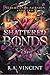 Shattered Bonds: Een Draken...