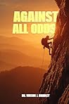 Against All Odds by Vinson J. Bradley