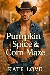 Pumpkin Spice and...