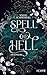 Spell to Hell 1: Spell to H...