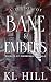 A Legion of Bane and Embers