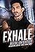 Exhale (Operation Justice F...