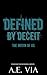 Defined by Deceit: The Orig...