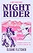 Night Rider: discover your ...