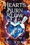 Hearts Burn Slow