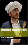 Dougdoug: A Biogr...
