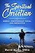 The Spiritual Christian: Go...