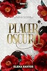 Placer Oscuro. To...