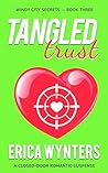 Tangled Trust (Windy City Secrets Book 3)