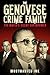 The Genovese Crime Family by MostWanted Ink