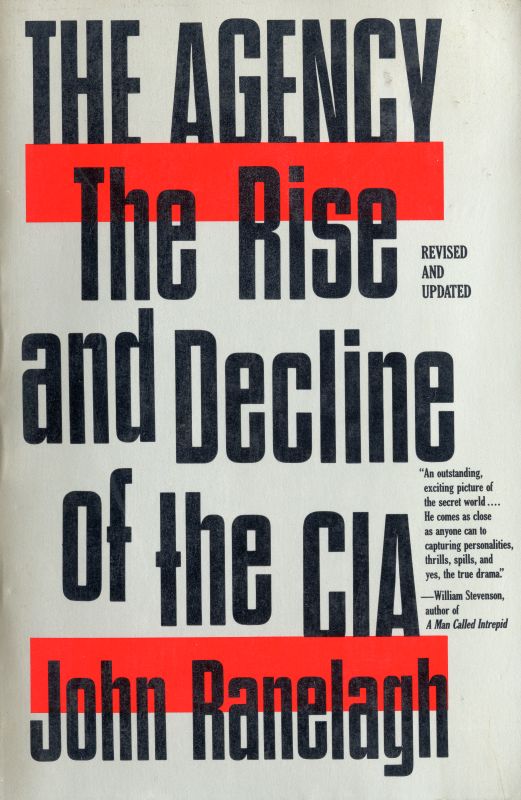 The Agency: The Rise and Decline of the CIA (Paperback)