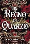 Un regno di Quarzo