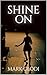 Shine On (Shiners Book 2)