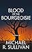 Blood of the Bourgeoisie
