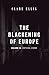 The Blackening of Europe: C...