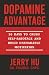 DOPAMINE ADVANTAGE: 30 DAYS...